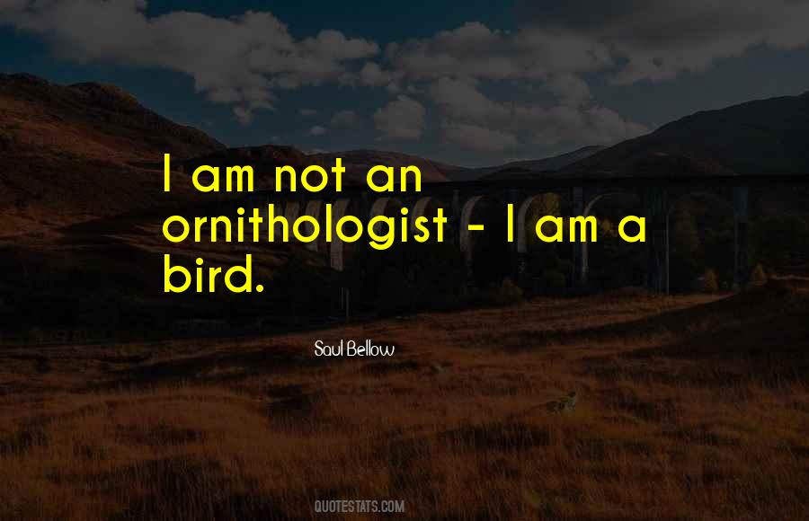 Ornithologist Quotes #1872653