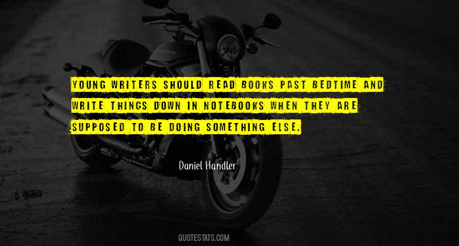 Quotes About Books And Writers #731632