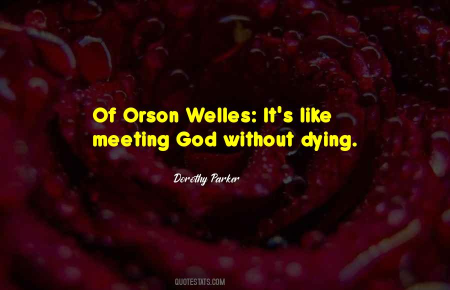 Orson Quotes #629302