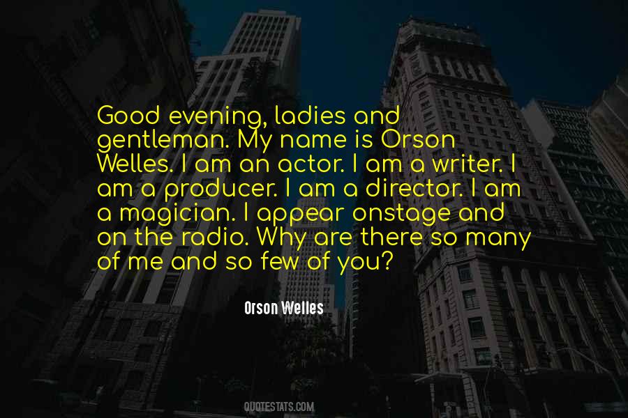 Orson Quotes #706382
