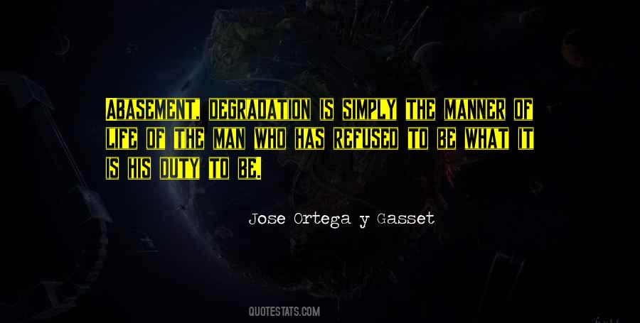 Ortega Quotes #613197