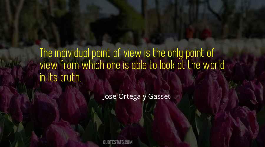 Ortega Quotes #78531