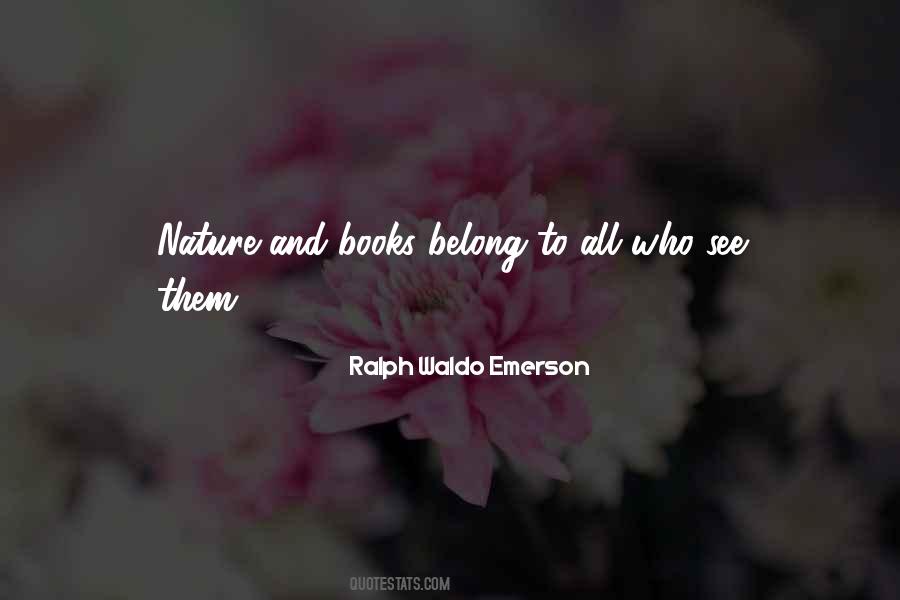 Quotes About Books And Nature #433294