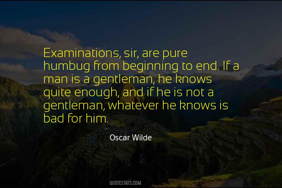 Oscar Wilde Examinations Quotes #1445757