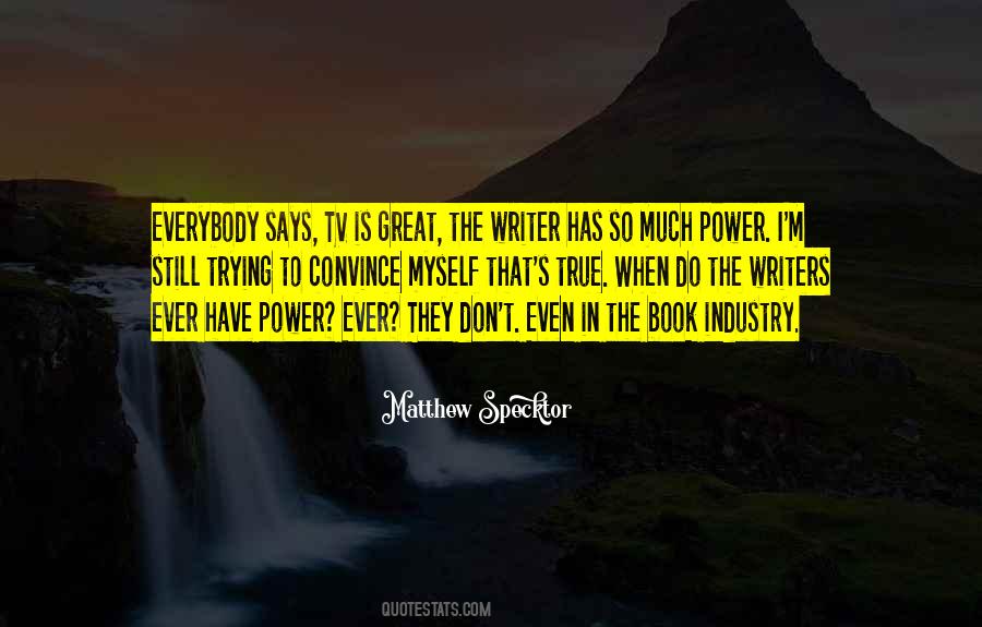Quotes About Book Writers #495736