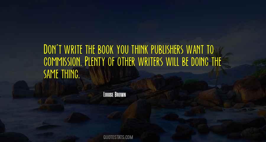 Quotes About Book Writers #540616