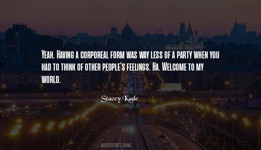 Other People's Feelings Quotes #1537960