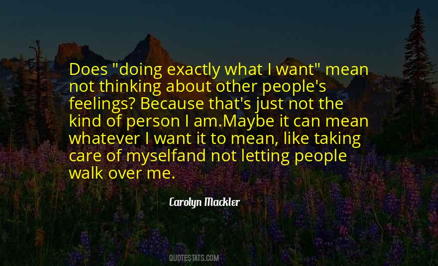 Other People's Feelings Quotes #1741797