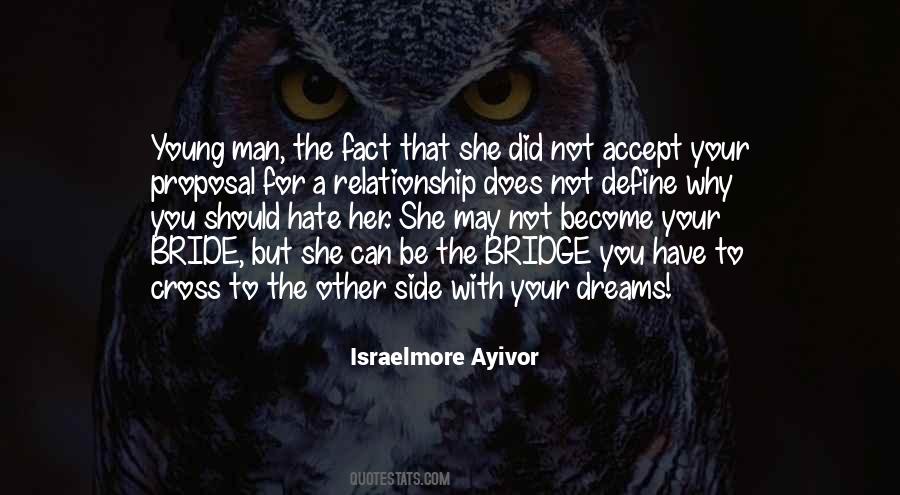Other Side Of The Bridge Quotes #1620390