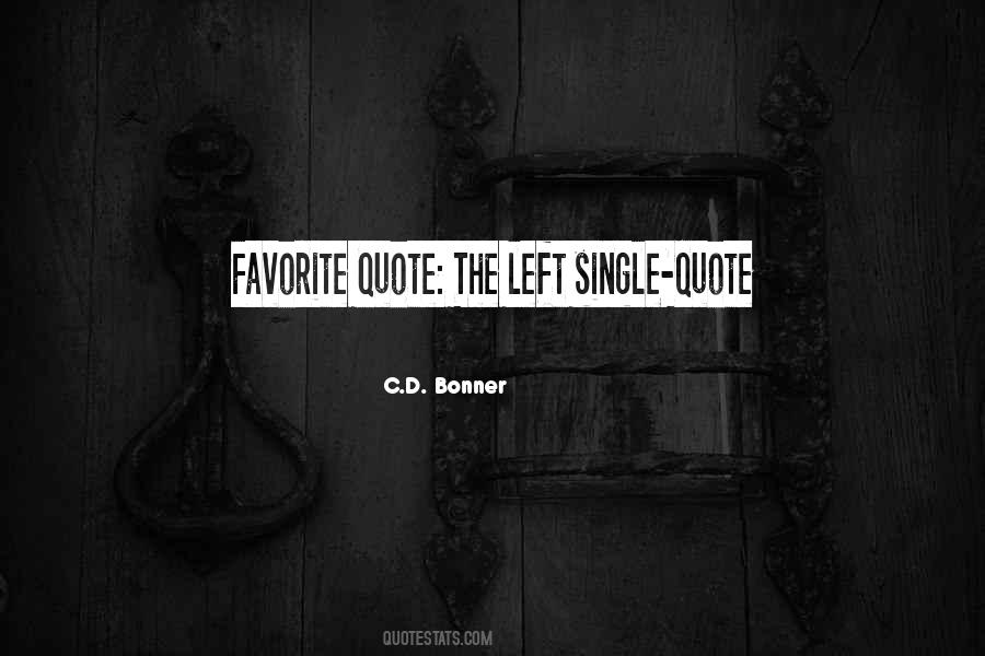 Quotes About Bonner #612869