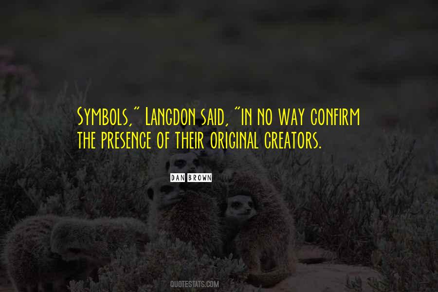 Quotes About Symbology #1074744