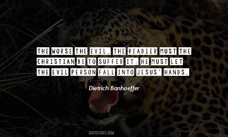 Quotes About Bonhoeffer Evil #1490304