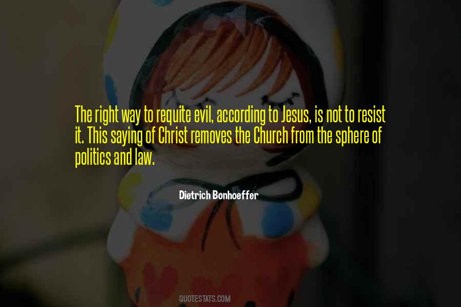Quotes About Bonhoeffer Evil #42431