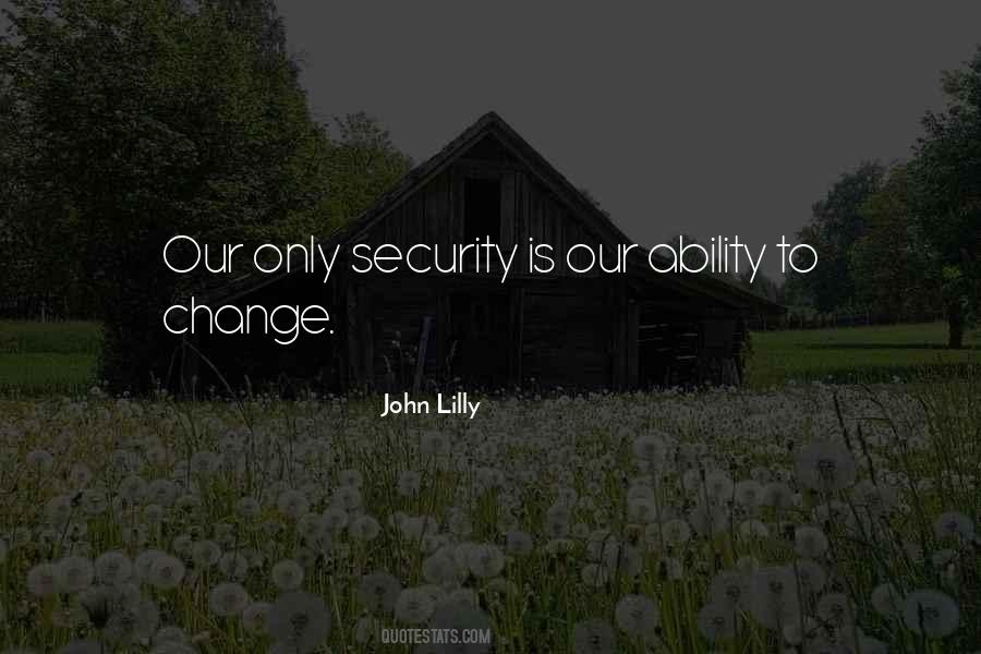 Our Ability To Change Quotes #1018951