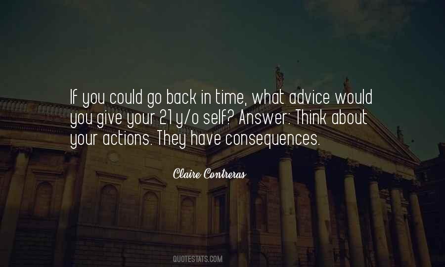 Our Actions Have Consequences Quotes #363599