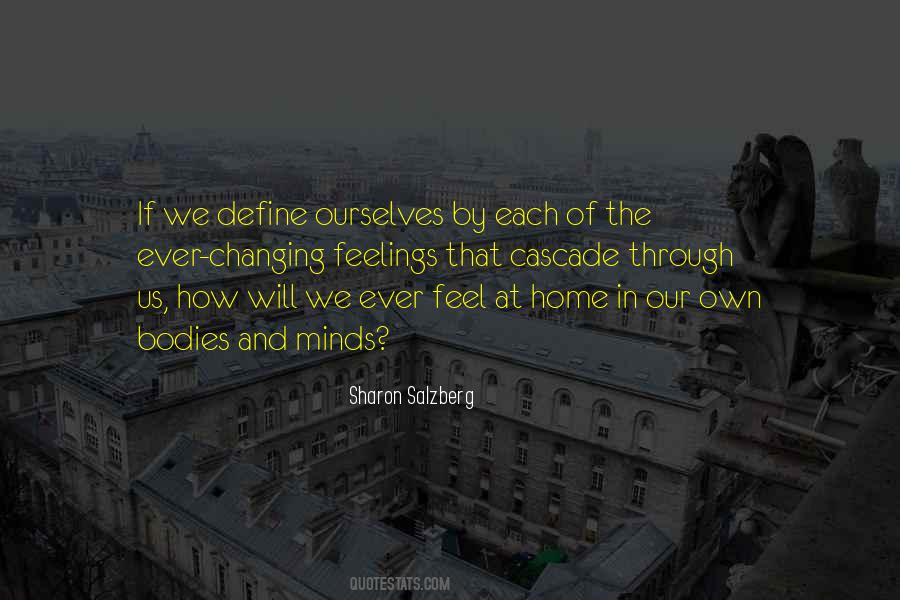 Our Bodies Ourselves Quotes #319671