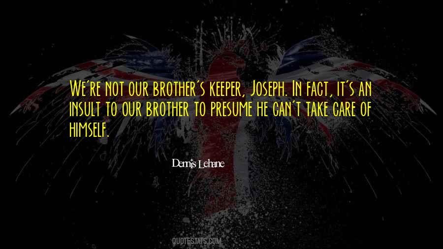 Our Brother's Keeper Quotes #1339696