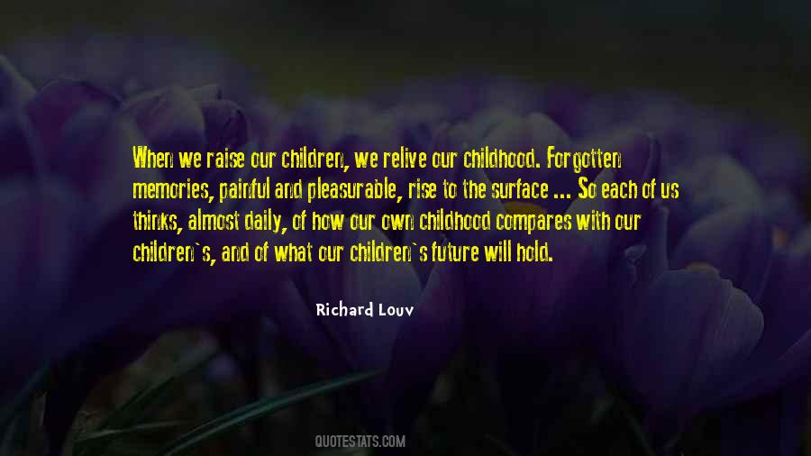 Our Children's Future Quotes #1852965