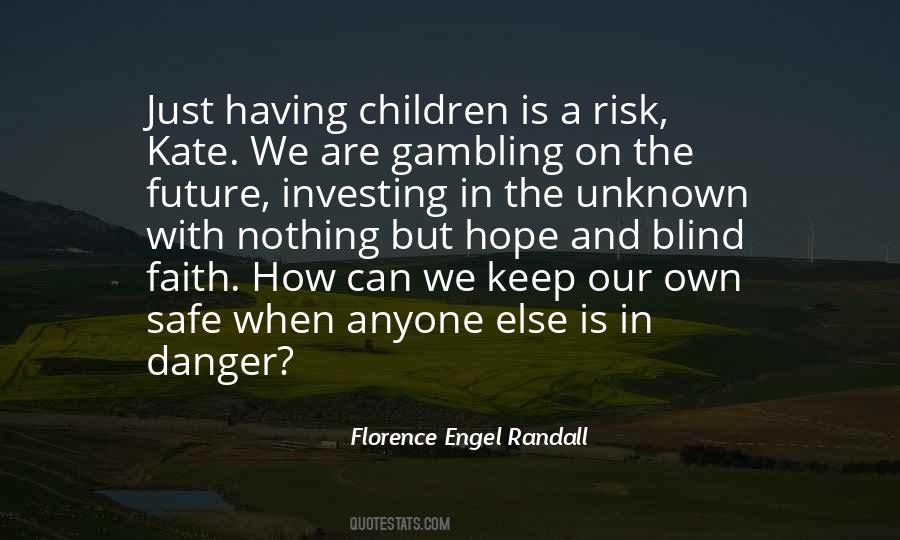 Our Children's Future Quotes #228382