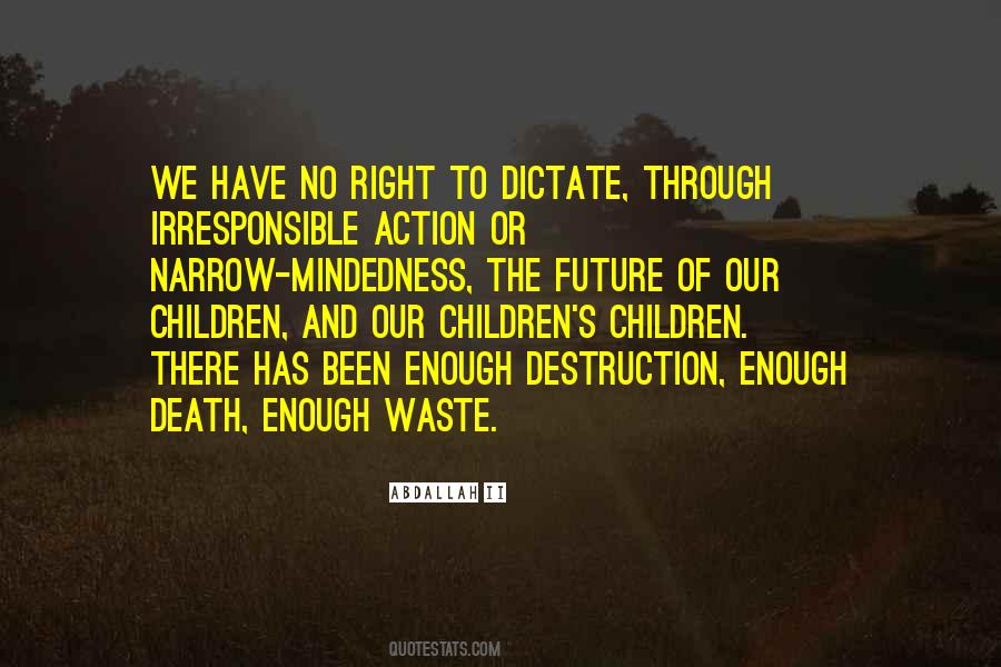 Our Children's Future Quotes #236821