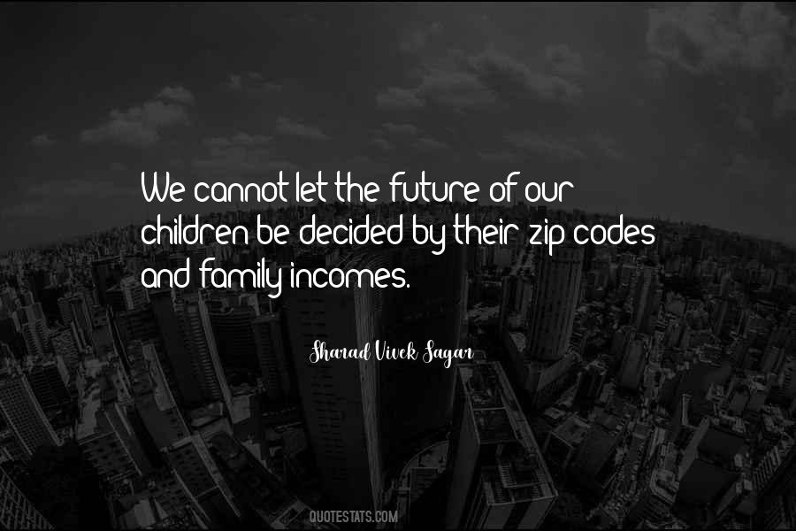 Our Children's Future Quotes #287208