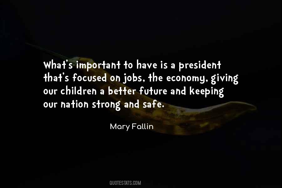 Our Children's Future Quotes #527268