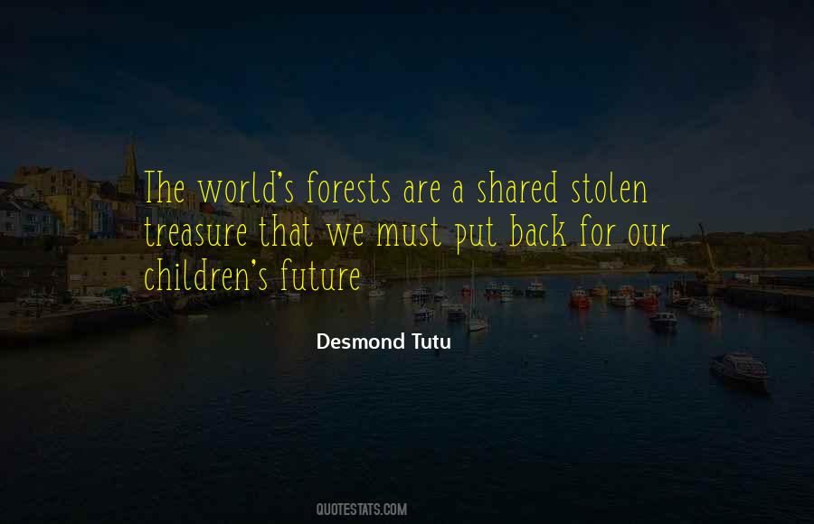 Our Children's Future Quotes #804673