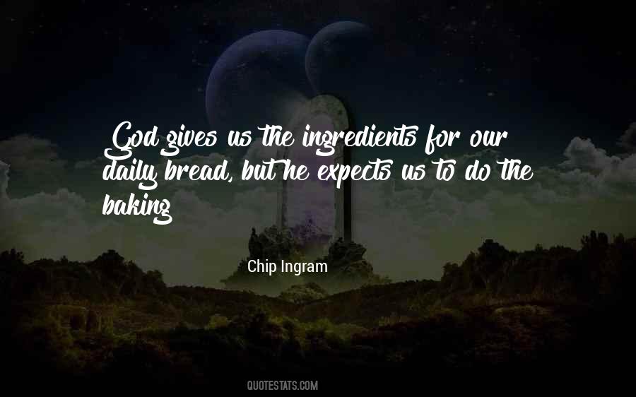 Our Daily Bread Best Quotes #719783