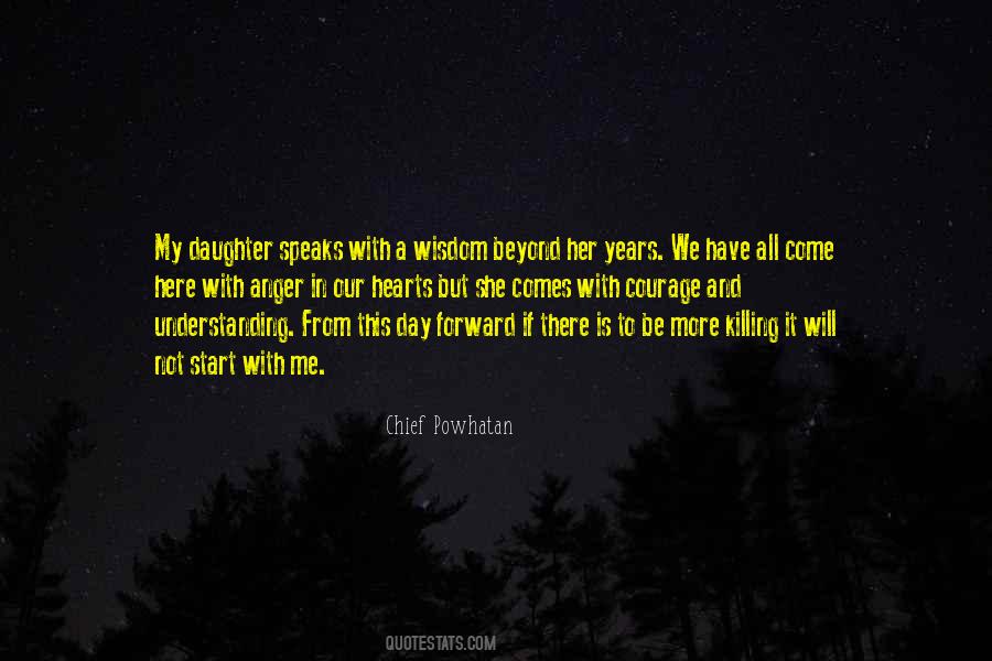 Our Day Will Come Quotes #573879