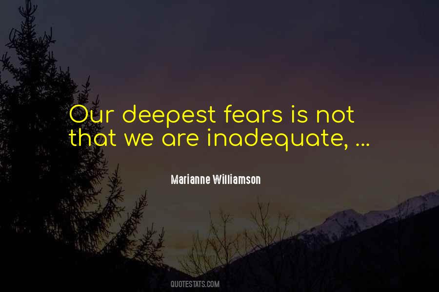 Our Deepest Fears Quotes #1285780