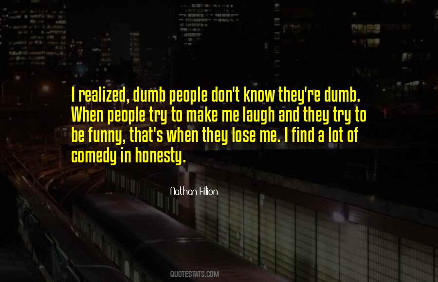 Our Deepest Fears Quotes #1527934