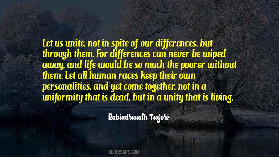Our Differences Unite Us Quotes #515427