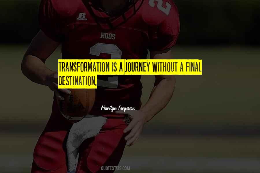 Our Final Destination Quotes #1184421