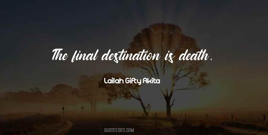 Our Final Destination Quotes #145202