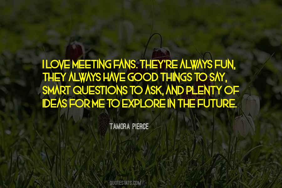 Our First Meeting Love Quotes #647248