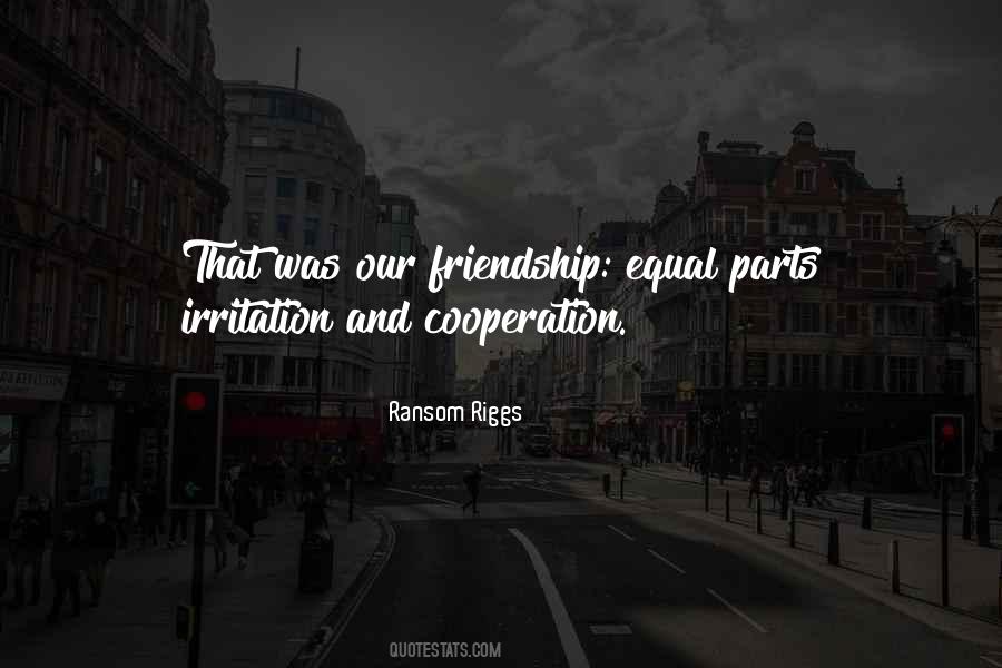 Our Friendship Quotes #189052