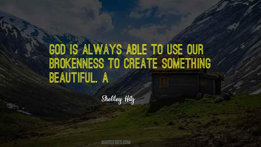 Our God Is Able Quotes #1497494