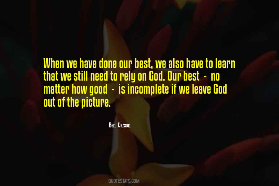 Our God Is Good Quotes #122313