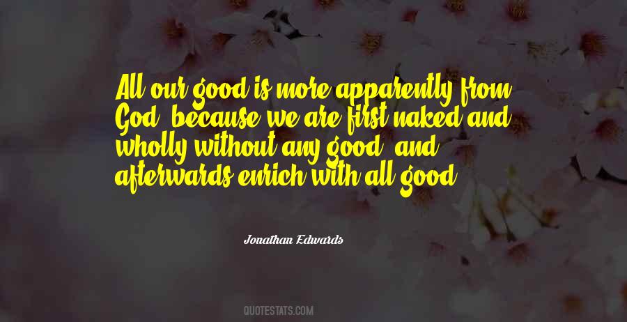 Our God Is Good Quotes #160099
