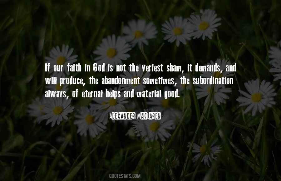 Our God Is Good Quotes #554426