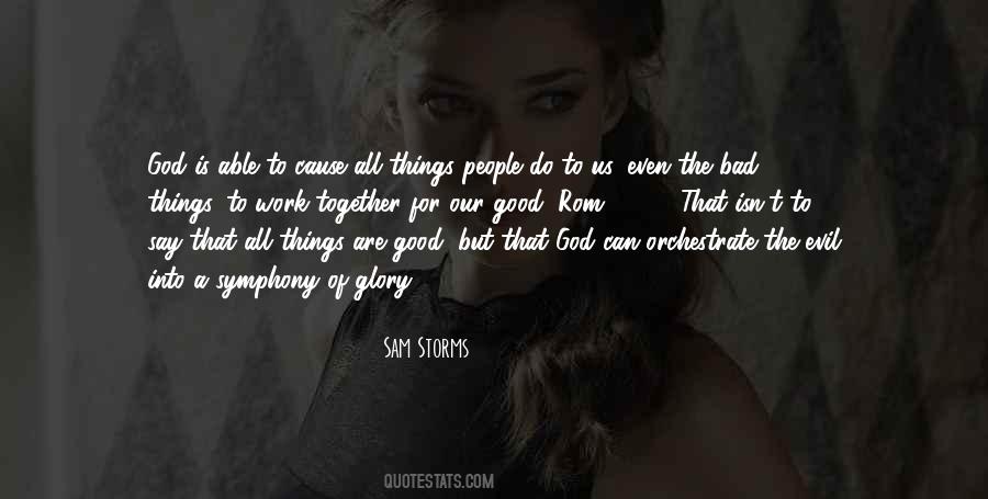 Our God Is Good Quotes #686728