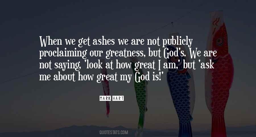 Our God Is Great Quotes #948029