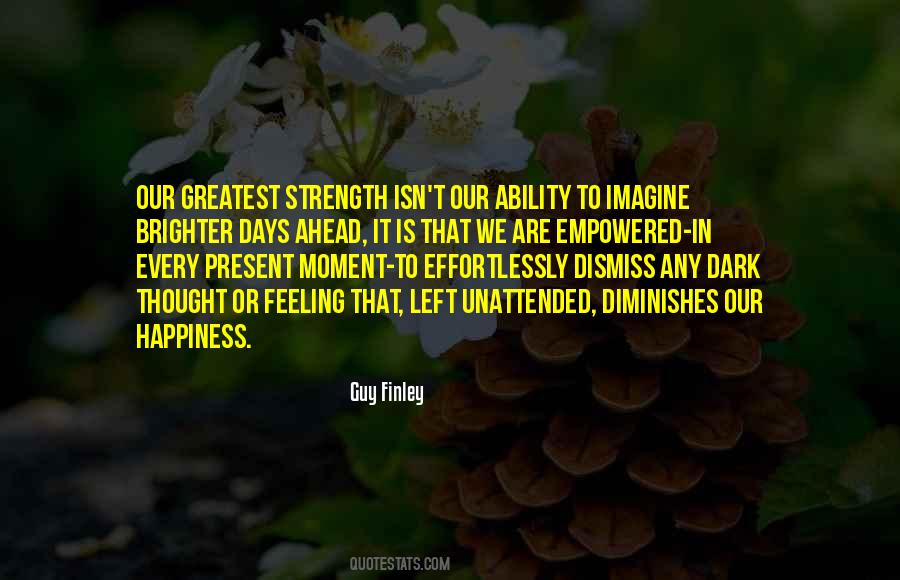Our Greatest Strength Quotes #1717680