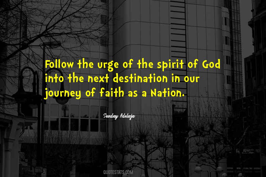 Our Journey Of Faith Quotes #1179301