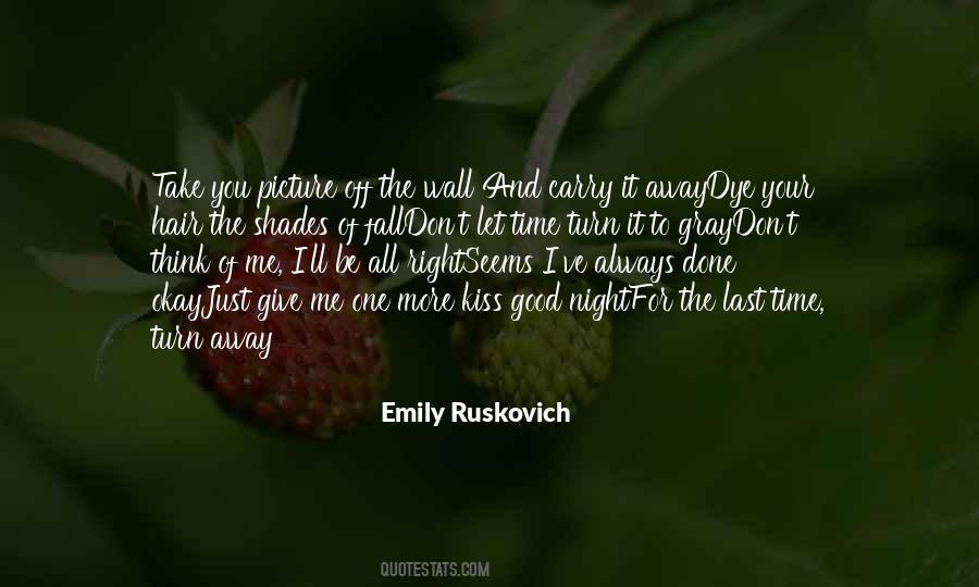 Our Last Kiss Quotes #114537
