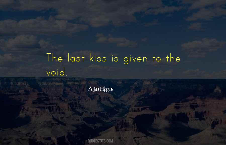 Our Last Kiss Quotes #308694