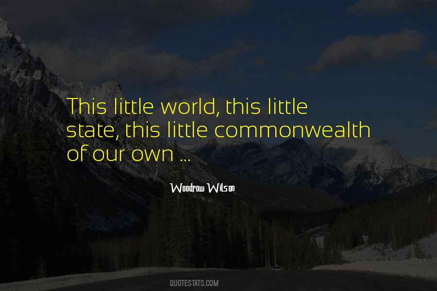 Our Little World Quotes #652870