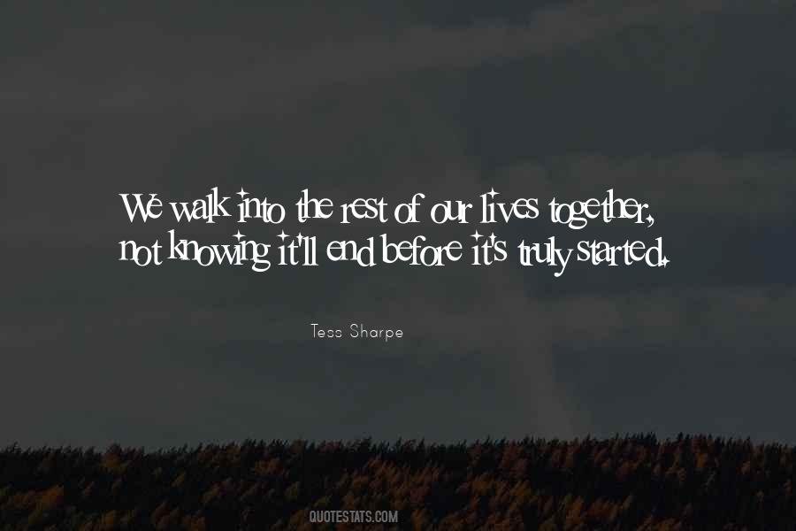 Our Lives Together Quotes #1768544