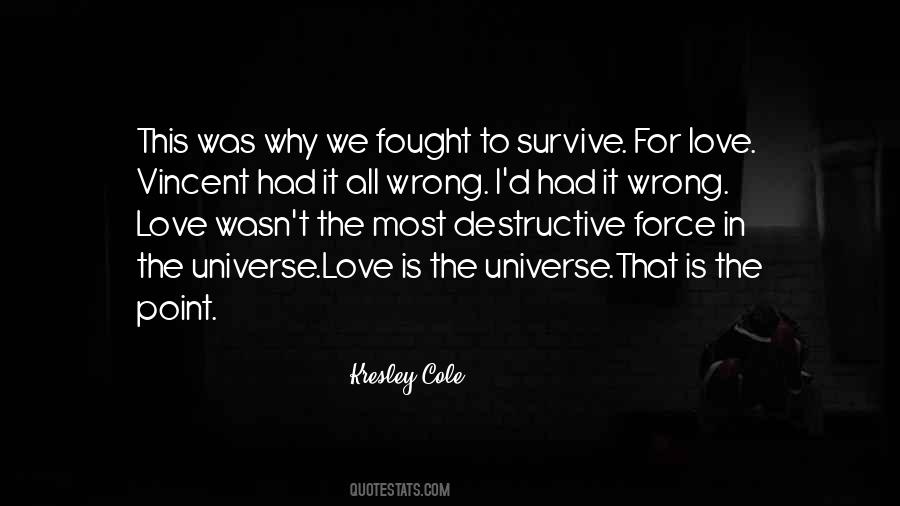 Our Love Can Survive Quotes #102171