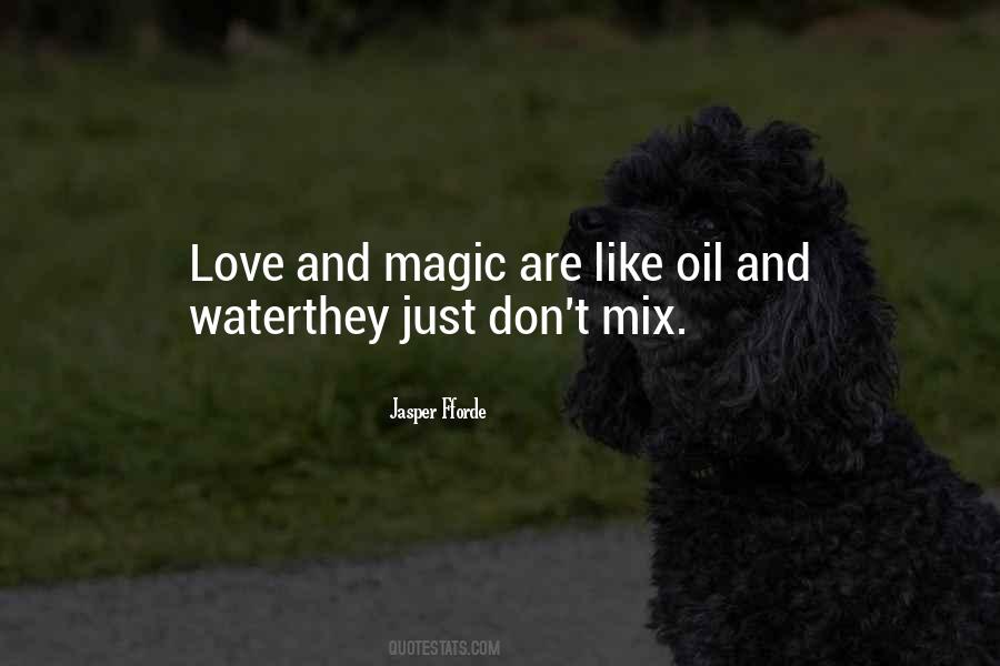 Our Love Is Like Water Quotes #129638